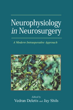 Neurophysiology in Neurosurgery Neurophysiology in Neurosurgery