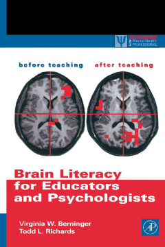 Brain Literacy for Educators and Psychologists Brain Literacy for Educators and Psychologists