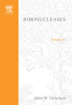 Ribonucleases, Part A: Functional Roles and Mechanisms of Action
