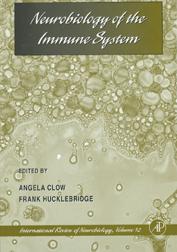 Neurobiology of the Immune System Neurobiology of the Immune System