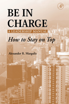 Be in Charge: A Leadership Manual Be in Charge: A Leadership Manual