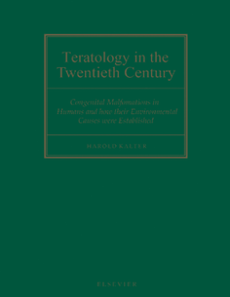 Teratology in the Twentieth Century