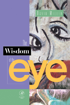 The Wisdom of the Eye The Wisdom of the Eye