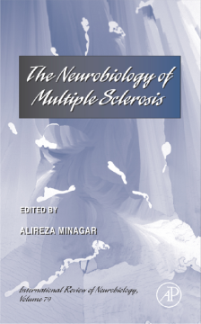 The Neurobiology of Multiple Sclerosis The Neurobiology of Multiple Sclerosis