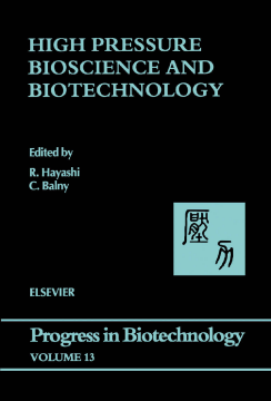 High Pressure Bioscience and Biotechnology High Pressure Bioscience and Biotechnology