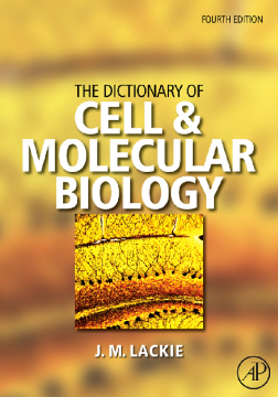 The Dictionary of Cell & Molecular Biology The Dictionary of Cell & Molecular Biology