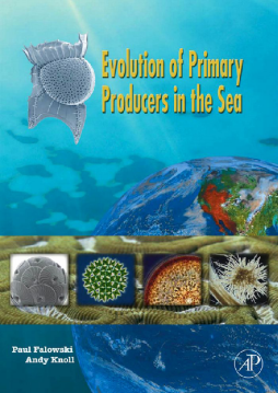 Evolution of Primary Producers in the Sea Evolution of Primary Producers in the Sea