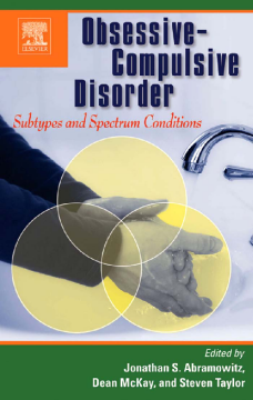 Obsessive-Compulsive Disorder: Subtypes and Spectrum Conditions Obsessive-Compulsive Disorder: Subtypes and Spectrum Conditions