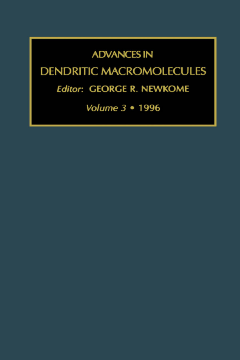Advances in Dendritic Macromolecules Advances in Dendritic Macromolecules