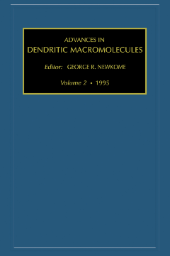 Advances in Dendritic Macromolecules Advances in Dendritic Macromolecules