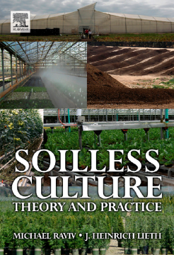 Soilless Culture: Theory and Practice Soilless Culture: Theory and Practice