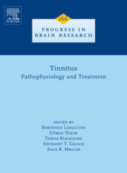 Tinnitus: Pathophysiology and Treatment Tinnitus: Pathophysiology and Treatment