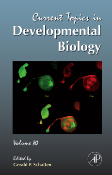 Current Topics in Developmental Biology Current Topics in Developmental Biology