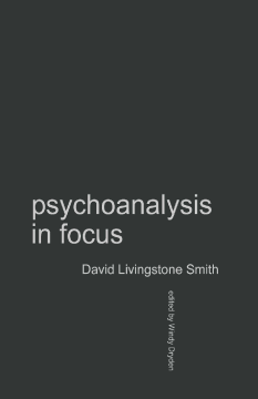 Psychoanalysis in Focus Psychoanalysis in Focus
