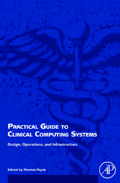 Practical Guide to Clinical Computing Systems