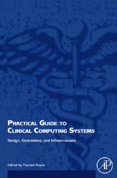 Practical Guide to Clinical Computing Systems Practical Guide to Clinical Computing Systems