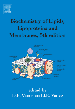 Biochemistry of Lipids, Lipoproteins and Membranes Biochemistry of Lipids, Lipoproteins and Membranes