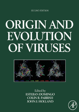 Origin and Evolution of Viruses Origin and Evolution of Viruses
