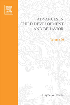 Advances in Child Development and Behavior Advances in Child Development and Behavior