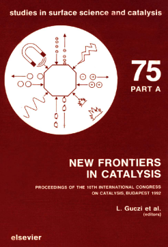 New Frontiers in Catalysis, Parts A-C New Frontiers in Catalysis, Parts A-C