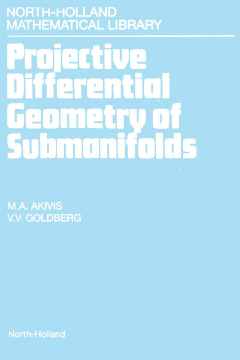 Projective Differential Geometry of Submanifolds Projective Differential Geometry of Submanifolds