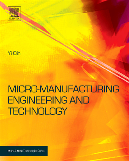 Micromanufacturing Engineering and Technology