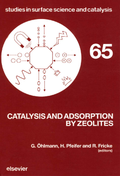 Catalysis and Adsorption by Zeolites Catalysis and Adsorption by Zeolites