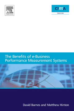 The benefits of e-business performance measurement systems The benefits of e-business performance measurement systems