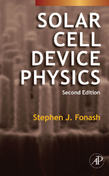 Solar Cell Device Physics Solar Cell Device Physics