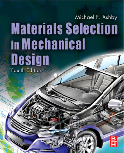 Materials Selection in Mechanical Design Materials Selection in Mechanical Design