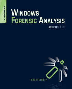 Windows Forensic Analysis DVD Toolkit Windows Forensic Analysis DVD Toolkit