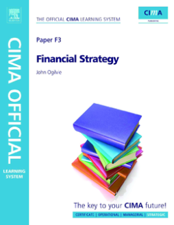 CIMA Official Learning System Financial Strategy CIMA Official Learning System Financial Strategy
