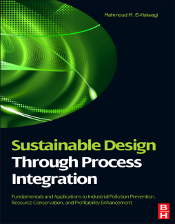 Sustainable Design Through Process Integration Sustainable Design Through Process Integration