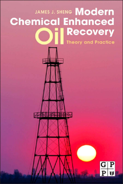 Modern Chemical Enhanced Oil Recovery Modern Chemical Enhanced Oil Recovery