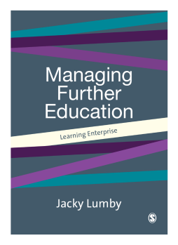 Managing Further Education: Learning Enterprise Managing Further Education: Learning Enterprise
