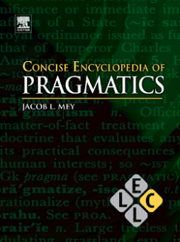 Concise Encyclopedia of Pragmatics Concise Encyclopedia of Pragmatics