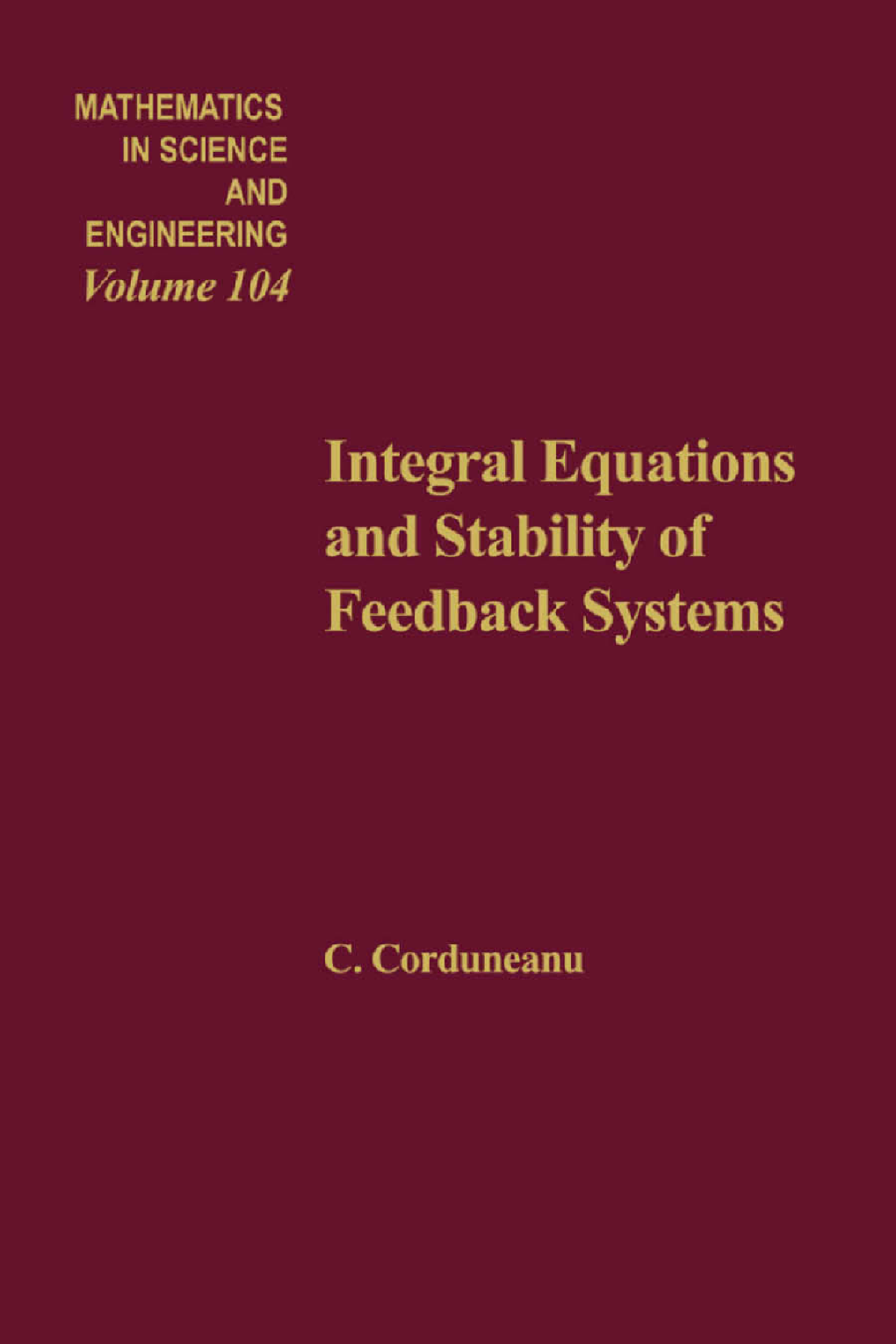 Integral Equations and Stability of Feedback Systems