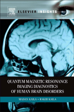 Quantum Magnetic Resonance Imaging Diagnostics of Human Brain Disorders Quantum Magnetic Resonance Imaging Diagnostics of Human Brain Disorders