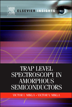 Trap Level Spectroscopy in Amorphous Semiconductors Trap Level Spectroscopy in Amorphous Semiconductors