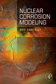 Nuclear Corrosion Modeling Nuclear Corrosion Modeling