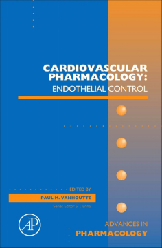 Cardiovascular Pharmacology: Endothelial Control Cardiovascular Pharmacology: Endothelial Control