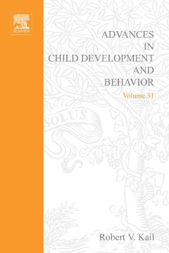 Advances in Child Development and Behavior Advances in Child Development and Behavior