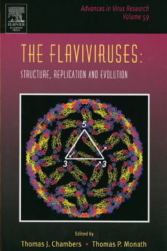 The Flaviviruses: Structure, Replication and Evolution The Flaviviruses: Structure, Replication and Evolution