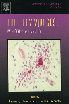 The Flaviviruses: Pathogenesis and Immunity The Flaviviruses: Pathogenesis and Immunity