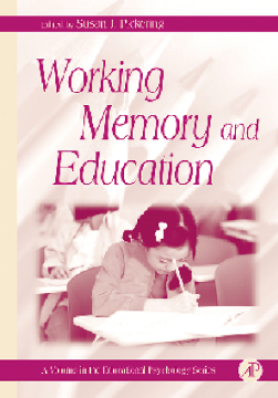 Working Memory and Education Working Memory and Education