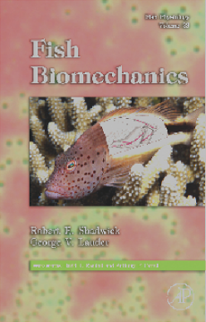 Fish Physiology: Fish Biomechanics Fish Physiology: Fish Biomechanics
