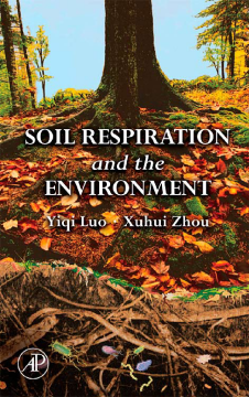 Soil Respiration and the Environment Soil Respiration and the Environment