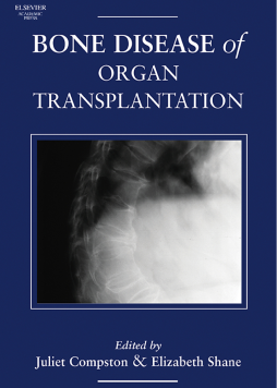 Bone Disease of Organ Transplantation Bone Disease of Organ Transplantation