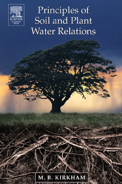 Principles of Soil and Plant Water Relations Principles of Soil and Plant Water Relations