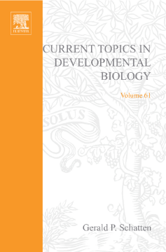 Current Topics in Developmental Biology Current Topics in Developmental Biology